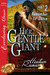 Her Gentle Giant, Part 2 by Heather Rainier Her Gentle Giant, Part 2 by Heather Rainier