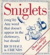 Sniglets (Snig'lit): Any Word That Doesn't Appear In The Dictionary, But Should Sniglets (Snig'lit): Any Word That Doesn't Appear In The Dictionary, But Should