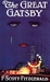 The Great Gatsby by F. Scott Fitzgerald The Great Gatsby by F. Scott Fitzgerald