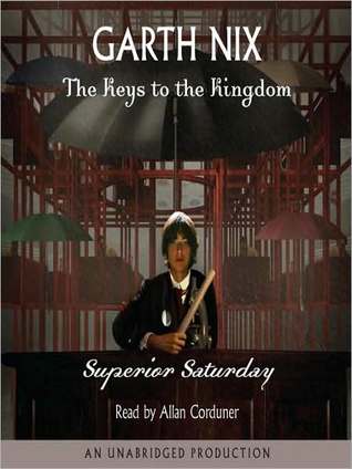 Superior Saturday by Garth Nix