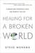 Healing for a Broken World: Christian Perspectives on Public Policy (ebook)