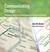 Communicating Design: Developing Web Site Documentation for Design and Planning, 2/E