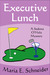 Executive Lunch (A Sedona O'Hala Mystery #1)