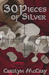 30 Pieces of Silver (Betray...