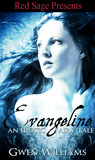 Evangeline: An Erotic Fairy Tale