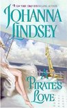A Pirate's Love by Johanna Lindsey A Pirate's Love by Johanna Lindsey