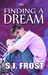 Finding a Dream (Conquest, #4)