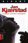 Forføreren; Erobreren; Oppdageren Forføreren; Erobreren; Oppdageren