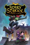 Scary School by Derek The Ghost Scary School by Derek The Ghost