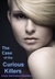 The Case of the Curious Kil...