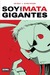 Soy una MataGigantes