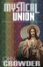 Mystical Union by John Crowder Mystical Union by John Crowder