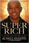 Super Rich by Russell Simmons Super Rich by Russell Simmons