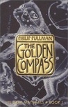 The Golden Compass (His Dark Materials, #1)