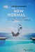 The New Normal: explore the...