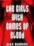The Girls with Games of Blood (MP3 Book)