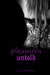 Pleasures Untold (Hanaford Park, #2)
