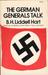 The German Generals Talk