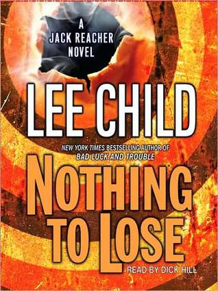 Nothing to Lose (Jack Reacher, #12)