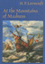 At the Mountains of Madness, and Other Novels by H.P. Lovecraft At the Mountains of Madness, and Other Novels by H.P. Lovecraft