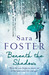 Beneath the Shadows (Paperback)