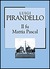 Il fu Mattia Pascal (Hardcover)