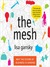 The Mesh: Why the Future of Business is Sharing (Audio)
