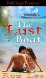 The Lust Boat (Lothario, #1) The Lust Boat (Lothario, #1)