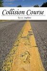 Collision Course by S.C. Stephens Collision Course by S.C. Stephens