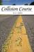 Collision Course by S.C. Stephens Collision Course by S.C. Stephens
