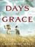 Days of Grace: A Novel (MP3 Book)