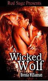 A Wicked Wolf A Wicked Wolf