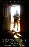 Brannigan's War (Breaking Out, # 3)