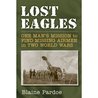 Lost Eagles by Blaine Lee Pardoe Lost Eagles by Blaine Lee Pardoe