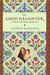 The Good Daughter: A Memoir of My Mother's Hidden Life (ebook)