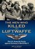 The Men Who Killed the Luftwaffe by Jay A. Stout