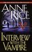 Interview With the Vampire (The Vampire Chronicles, #1)