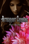 Bitterroot Crossing Bitterroot Crossing