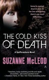The Cold Kiss of Death (Spellcrackers.com, #2)