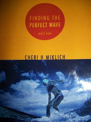 Finding the Perfect Wave
