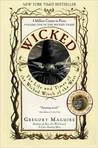 Wicked: The Life and Times of the Wicked Witch of the West (Wicked Years Series #1)