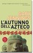L'autunno dell'azteco (Paperback)