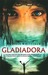 Gladiadora (Paperback)