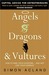 Angels, Dragons and Vulture...