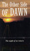 The Other Side of Dawn (Tomorrow, #7)
