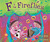 F Is for Fireflies: God's S...