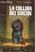 La collina dei suicidi (Hardcover)