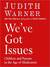 We've Got Issues: Children and Parents in the Age of Medication (MP3 Book)