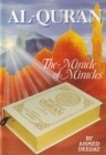 Al-Qur'an - The Miracle of Miracles by Ahmed Deedat