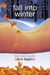 Fall Into Winter by Eden Baylee